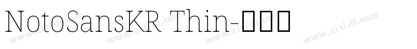 NotoSansKR Thin字体转换